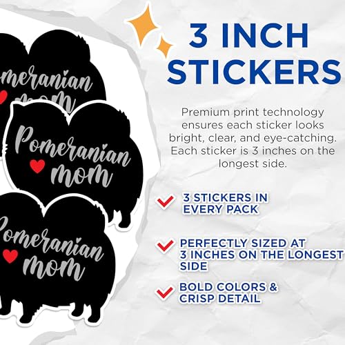 (3 Pack) Pomeranian Mom Decals - Dog Lover - Laptop Decals - 3 Inches On Longest Side - Easy Peel & Apply - Made in USA - 3MCS1382