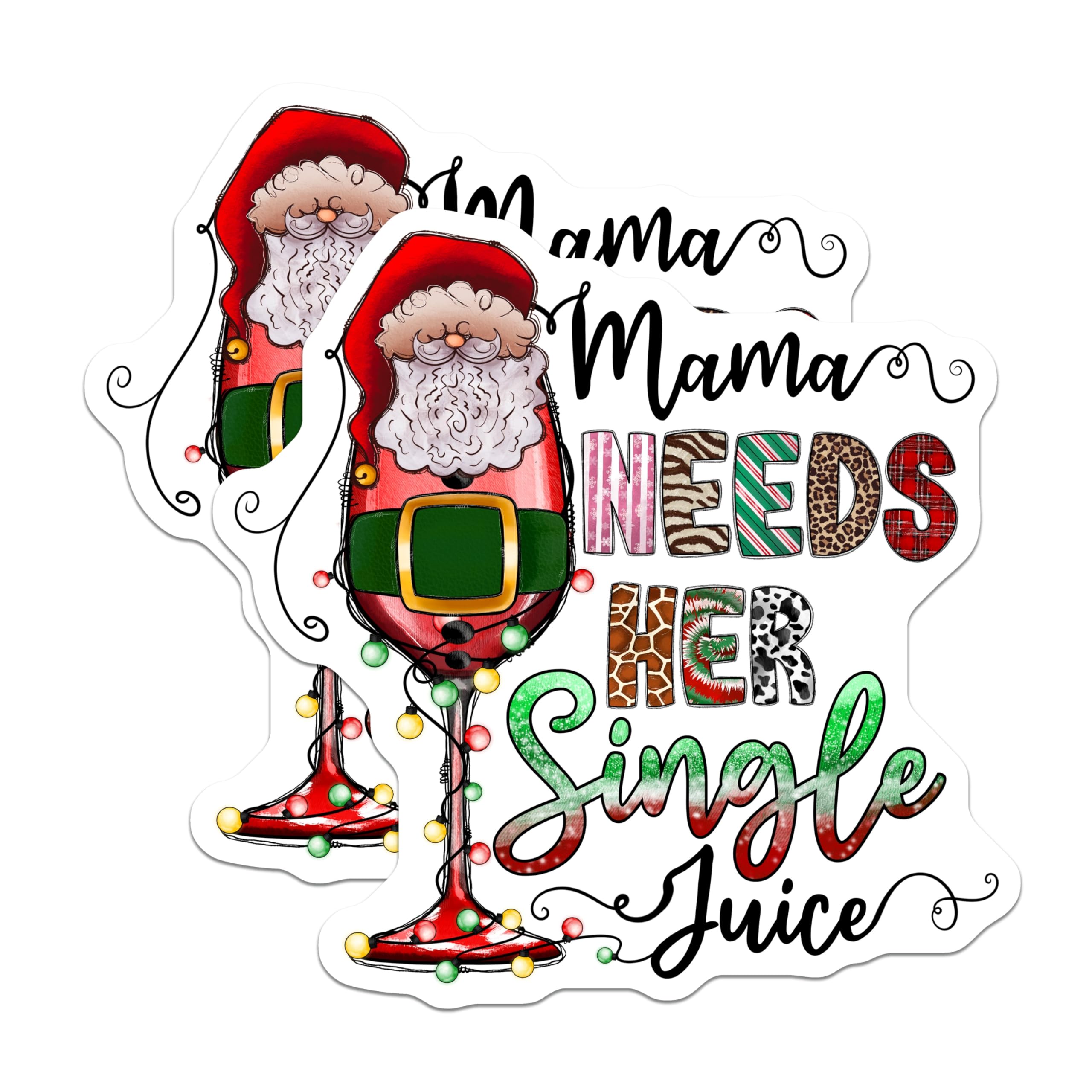 (2 Pack) Mama Needs Her Single Juice Magnets - Funny Christmas - Mom Holiday Decor - 5 Inches On Longest Side - Thick Durable Magnet - Made in USA - MAG29086