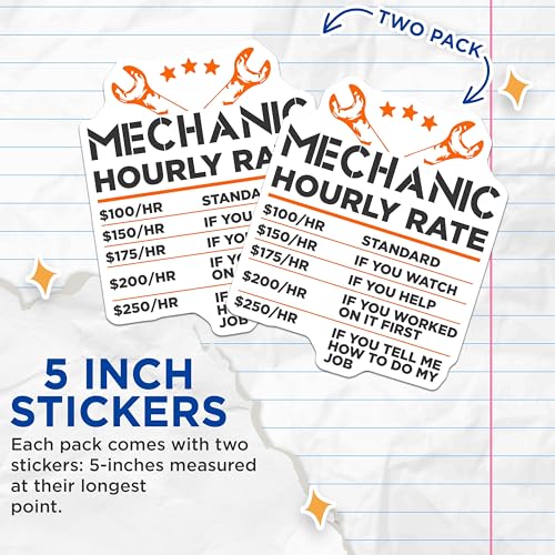 (2 Pack) Mechanic Hourly Rate Stickers - Funny Mechanic Quote - Car Repair Humor Decal - 5" On Longest Side - Sticks to Smooth Flat Surfaces - Made in USA - BMCS5765