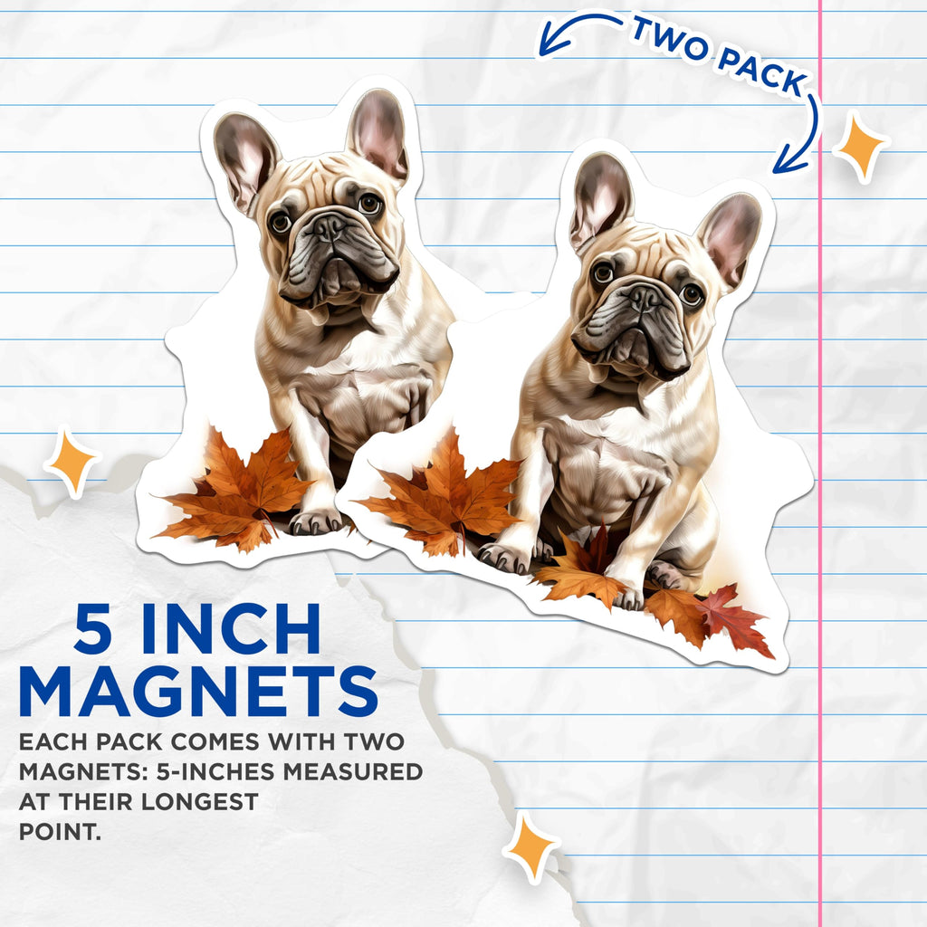 (2 Pack) French Bulldog Magnets - Autumn Leaves Decor - Dog Lover Refrigerator Magnets - 5 Inches On Longest Side - Thick Durable Magnet - Made in USA - MAG25238