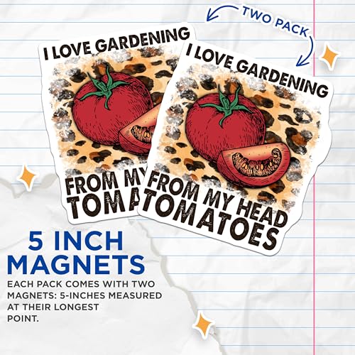 (2 Pack) Gardening Magnets - Funny Tomato Magnets Garden - Cute Fridge - Garden Lover - 5" On Longest Side - for Cars, Fridges, Toolboxes - Made in USA - MAG4181