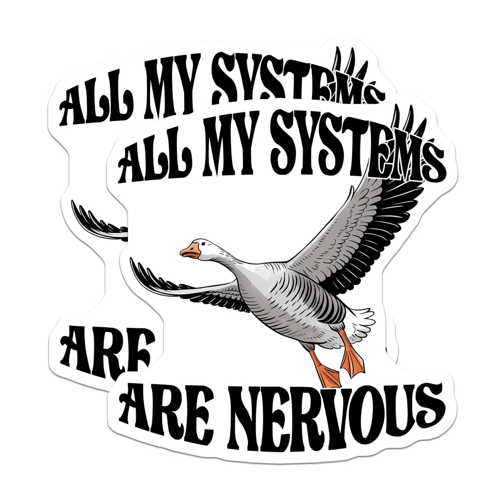 (2 Pack) All My Systems are Nervous Magnets - Funny Animal Joke - Stress Relief Humor - 5" On Longest Side - for Cars, Fridges, Toolboxes - Made in USA - MAG7667