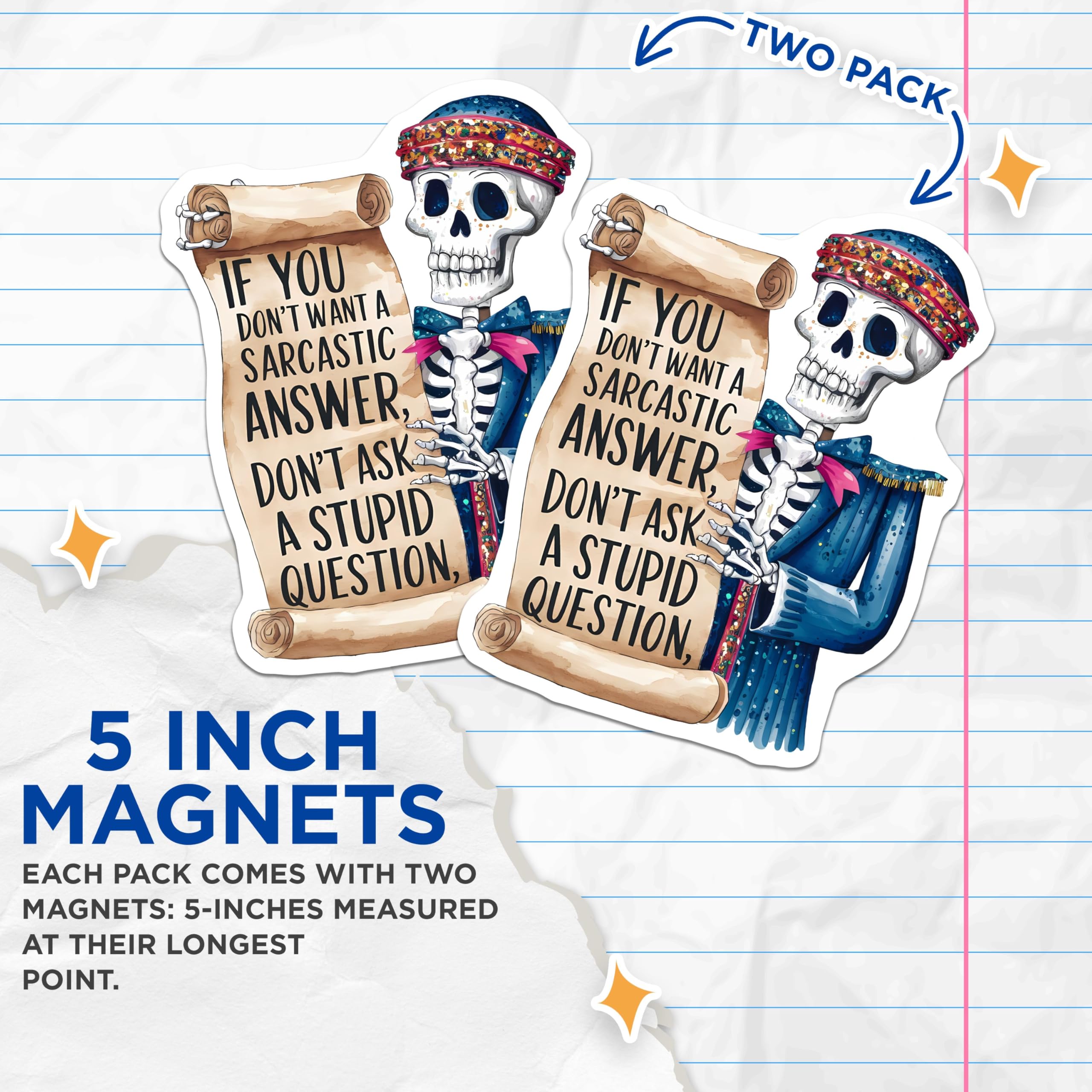 (2 Pack) Funny Skeleton Magnets - Halloween Skeleton - Sarcastic Skeleton Quote Magnets - 5" On Longest Side - for Cars, Fridges, Toolboxes - Made in USA - MAG4407