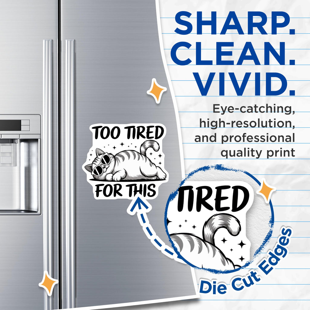 (2 Pack) Too Tired Cat Magnets - Funny Feline Decor - Lazy Kitten Refrigerator Magnets - 5" On Longest Side - Premium Magnet - for Cars, Refrigerators, Toolboxes, Lockers - Made in USA - MAG14986