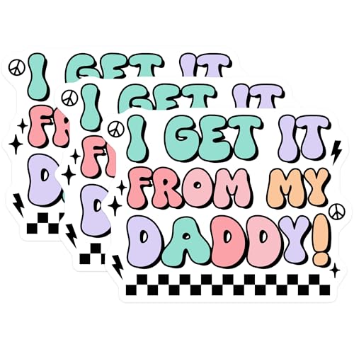 (3 Pack) I Get It from My Daddy Decals - Funny Quote - Dad Joke Sticker - 3 Inches On Longest Side - Easy Peel & Apply - Made in USA - 3MCS6238