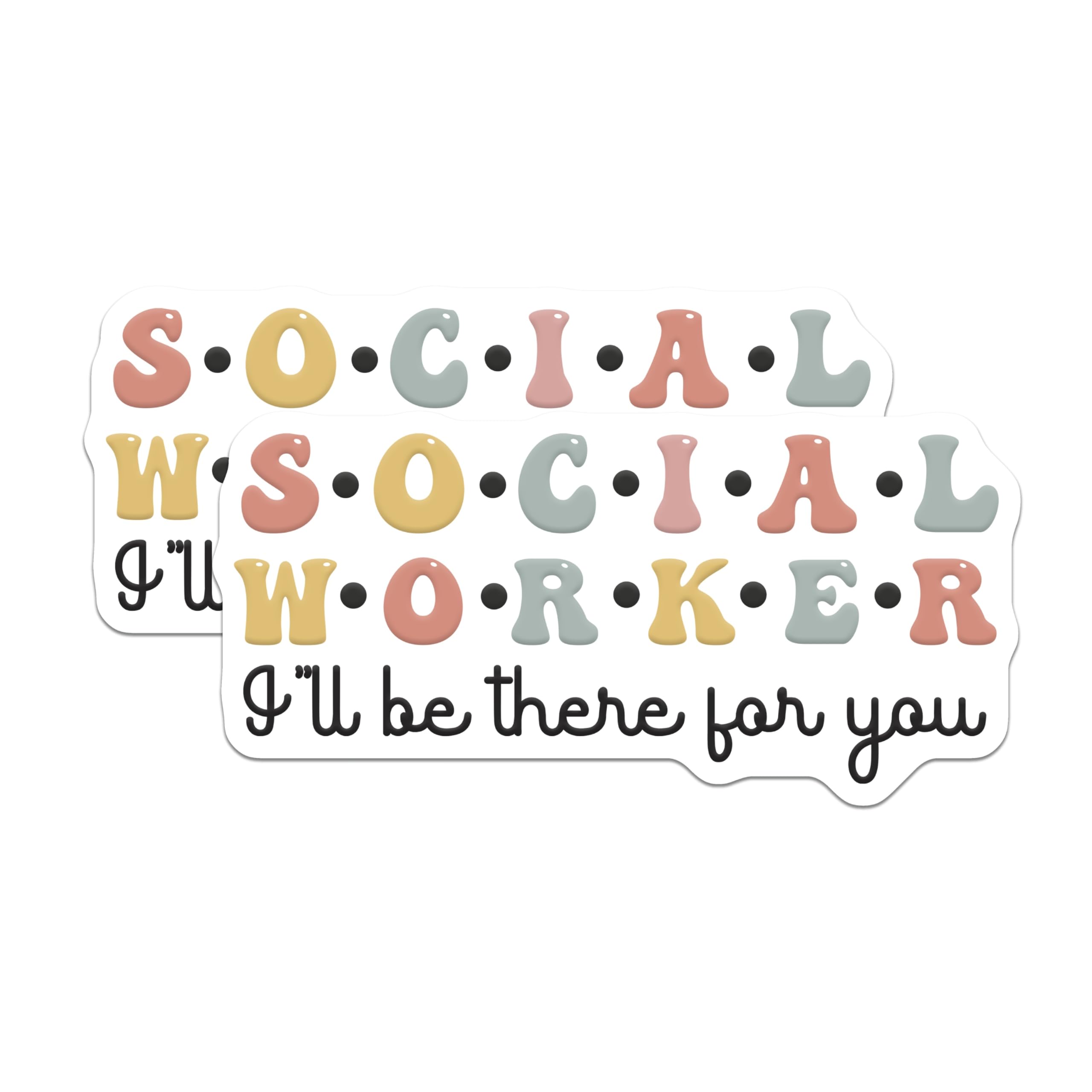 (2 Pack) Social Worker Magnets - Appreciation Present - I'll Be There for You - 5" On Longest Side - Premium Magnet - for Cars, Refrigerators, Toolboxes, Lockers - Made in USA - MAG15017