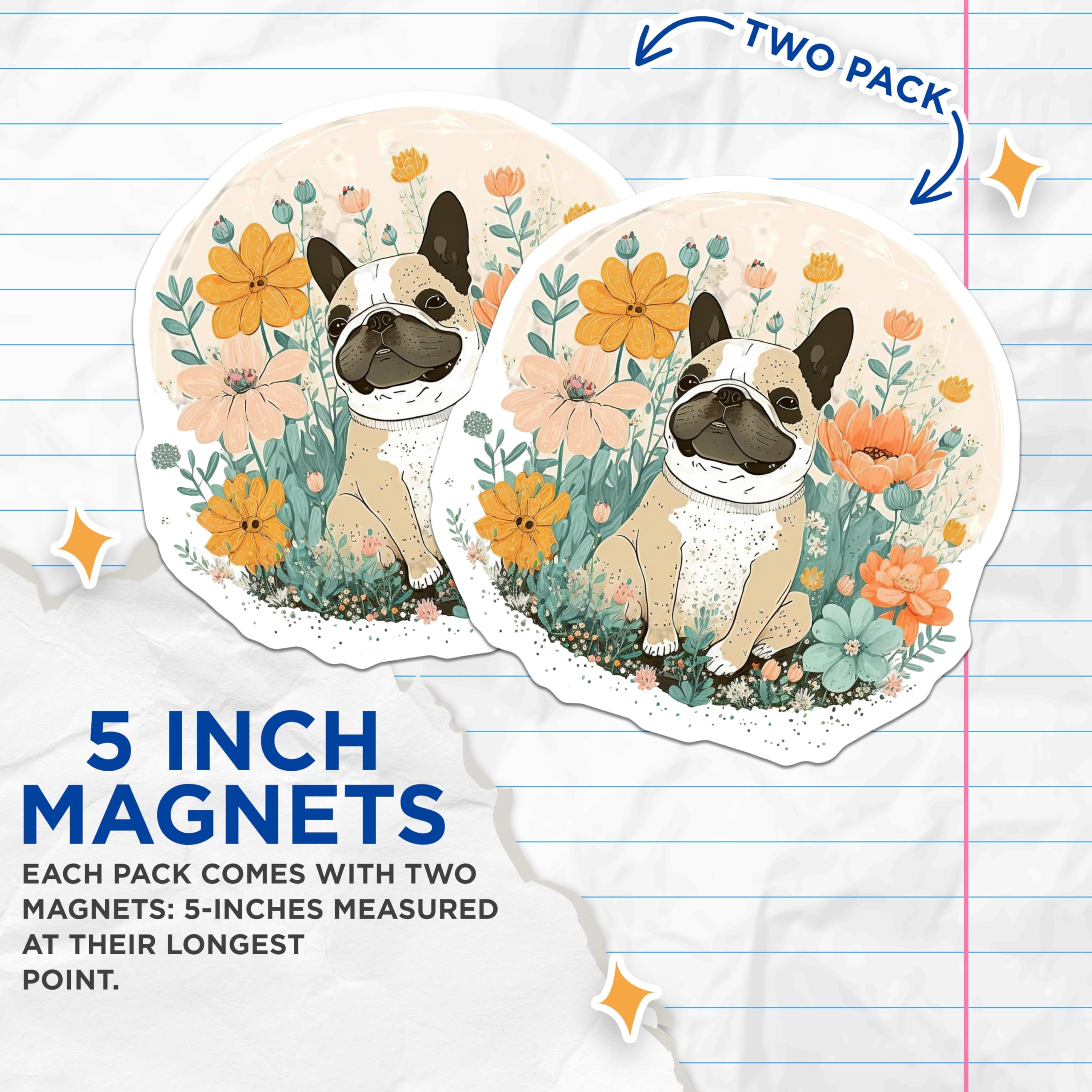(2 Pack) French Bulldog Magnets - Floral Dog Decor - Dog Lover Present - 5" On Longest Side - Premium Magnet - for Cars, Refrigerators, Toolboxes, Lockers - Made in USA - MAG15532