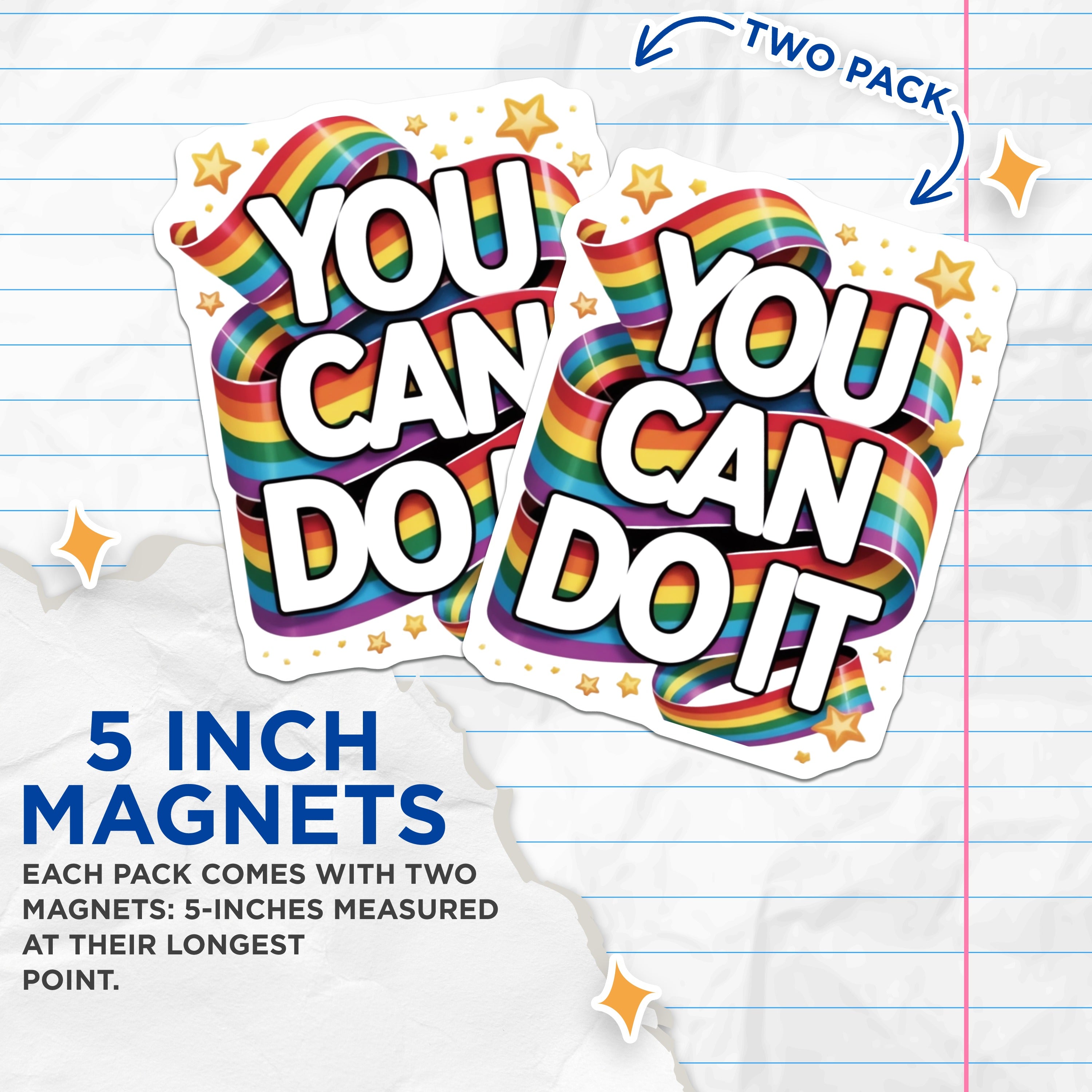 (2 Pack) You Can Do It Magnets - Motivational Affirmation - Pride LGBTQ+ Rainbow Decor - 5 Inches On Longest Side - Thick Durable Magnet - Made in USA - MAG37106