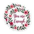 (2 Pack) You are Enough Magnets - Positive Affirmation Decor - Self Love Inspiration Floral Reminder - 5 Inches On Longest Side - Thick Durable Magnet - Made in USA - MAG36026