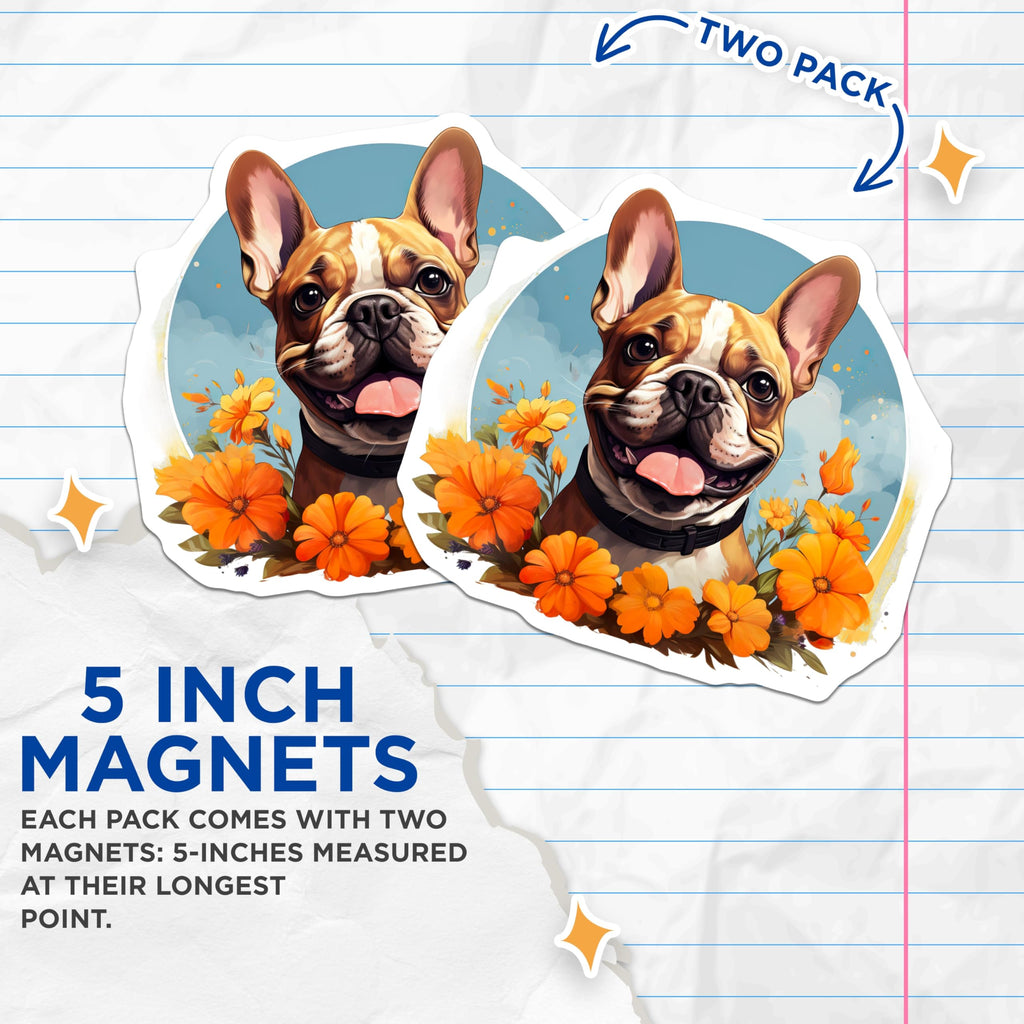 (2 Pack) French Bulldog Magnets - Cute Dog Lover Decor - Happy Frenchie Art - Pet Owner Fridge Magnets Floral Puppy - 5 Inches On Longest Side - Thick Durable Magnet - Made in USA - MAG28512