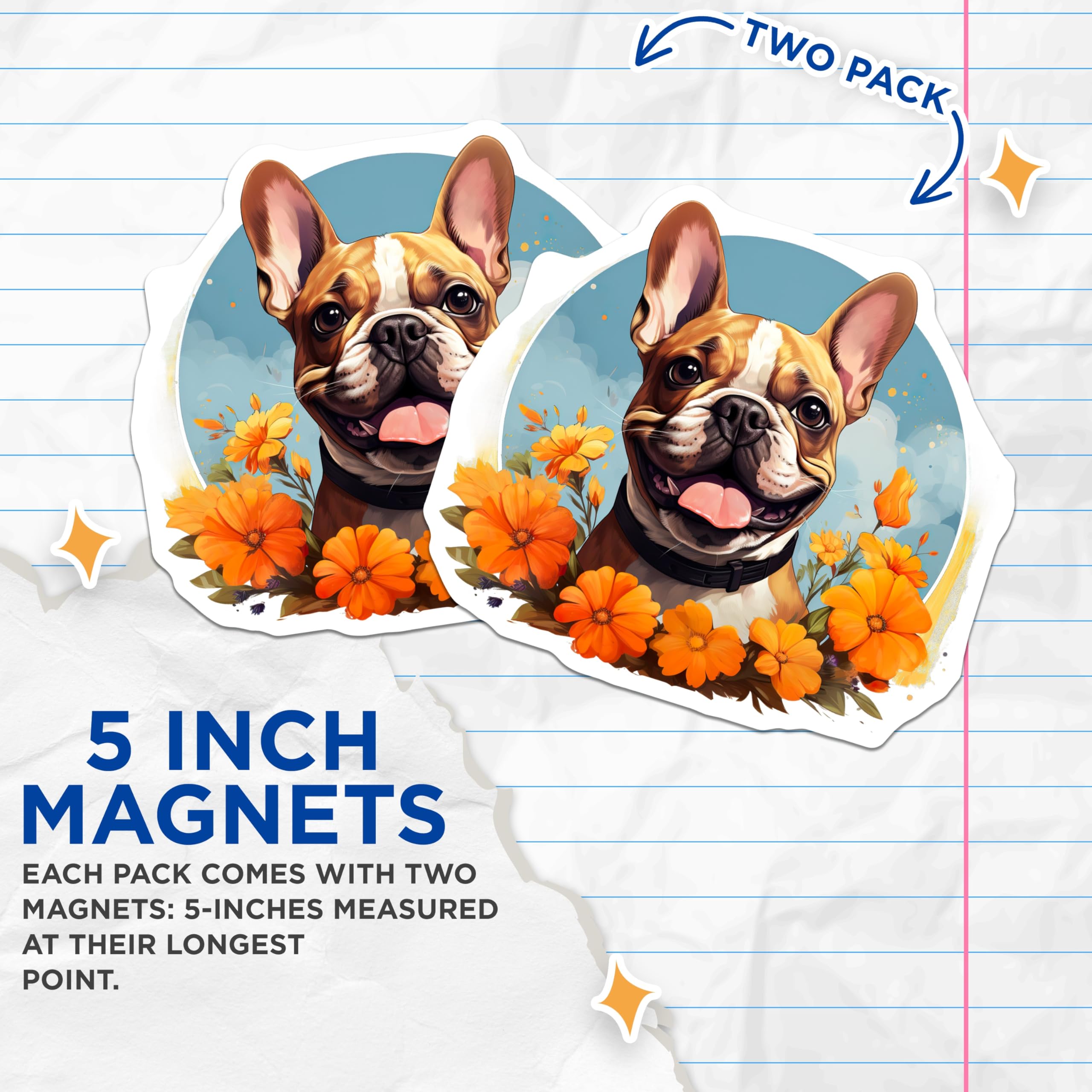 (2 Pack) French Bulldog Magnets - Cute Dog Lover Decor - Happy Frenchie Art - Pet Owner Fridge Magnets Floral Puppy - 5 Inches On Longest Side - Thick Durable Magnet - Made in USA - MAG28512
