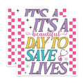 (2 Pack) Beautiful Day to Save Lives Stickers - 5" On Longest Side - Sticks to Smooth Flat Surfaces - Made in USA - BMCS9146 - BMCS9146