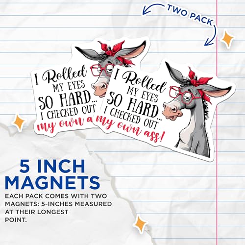 (2 Pack) Funny Donkey Magnets - Humorous Animal Magnets - Sarcastic Phrase Magnets - 5" On Longest Side - for Cars, Refrigerators, Toolboxes, Lockers - Made in USA BMCS3328