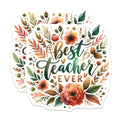 (2 Pack) Best Teacher Ever Stickers - Teacher Appreciation Stickers - Floral Teacher Stickers - 5" On Longest Side - Sticks to Smooth Flat Surfaces - Made in USA - BMCS4413