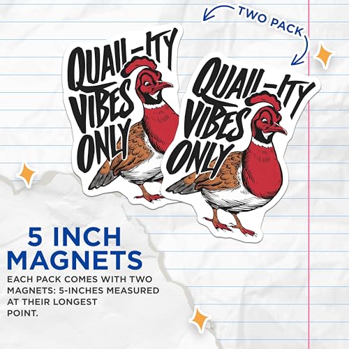 (2 Pack) Quail-ity Vibes Only Magnets - Fun Quail Magnets - Animal-Themed ation - 5" On Longest Side - for Cars, Fridges, Toolboxes - Made in USA - MAG4255