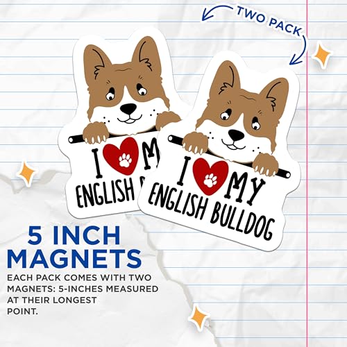 (2 Pack) I Love My English Bulldog Magnets - Cute Dog Lover Fridge - Bulldog Enthusiast Home Accessory - 5" On Longest Side - for Cars, Fridges, Toolboxes - Made in USA - MAG4304