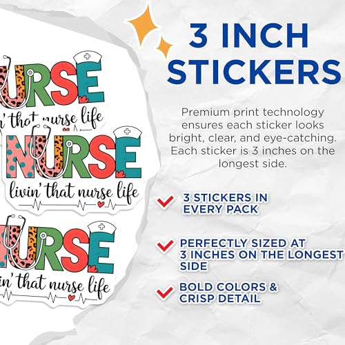 (3 Pack) Nurse Decals - Livin That Nurse Life - Nursing Student Gift- 3 Inches On Longest Side - Easy Peel & Apply - Made in USA - 3MCS5870