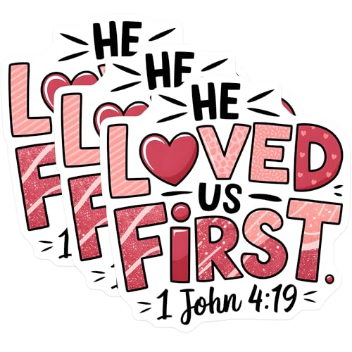 (3 Pack) He Loved Us First Decals - Christian Decals - Religious Verse Stickers - 3 Inches On Longest Side - Easy Peel & Apply - Made in USA - 3MCS2698