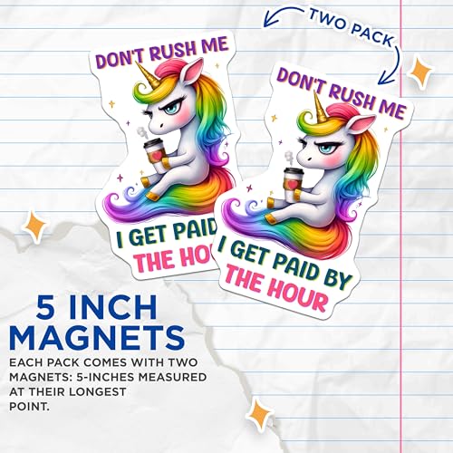 (2 Pack) Unicorn Coffee Lover Magnets - Funny Unicorn Magnets - I Get Paid by The Hour Magnets - 5" On Longest Side - for Cars, Refrigerators, Toolboxes, Lockers - Made in USA BMCS3343