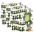 (3 Pack) Mentally Sick Physically Thick Decals - Funny Frog - Sarcastic Stickers - 3 Inches On Longest Side - Easy Peel & Apply - Made in USA - 3MCS2546