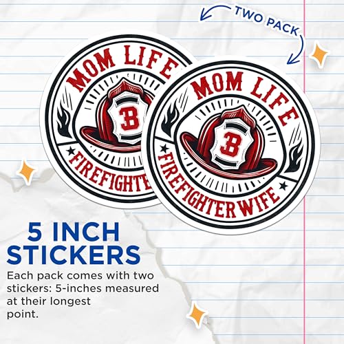 (2 Pack) Mom Life Firefighter Wife Stickers - Firefighter Mom Decal - Firefighter Family Sticker - 5" On Longest Side - Sticks to Smooth Flat Surfaces - Made in USA - BMCS6467