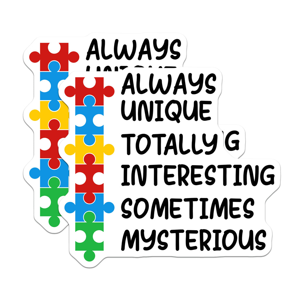 (2 Pack) Autism Awareness Magnets - Neurodiversity Acceptance - Always Unique Quote - Inspirational Message - 5 Inches On Longest Side - Thick Durable Magnet - Made in USA - MAG38491