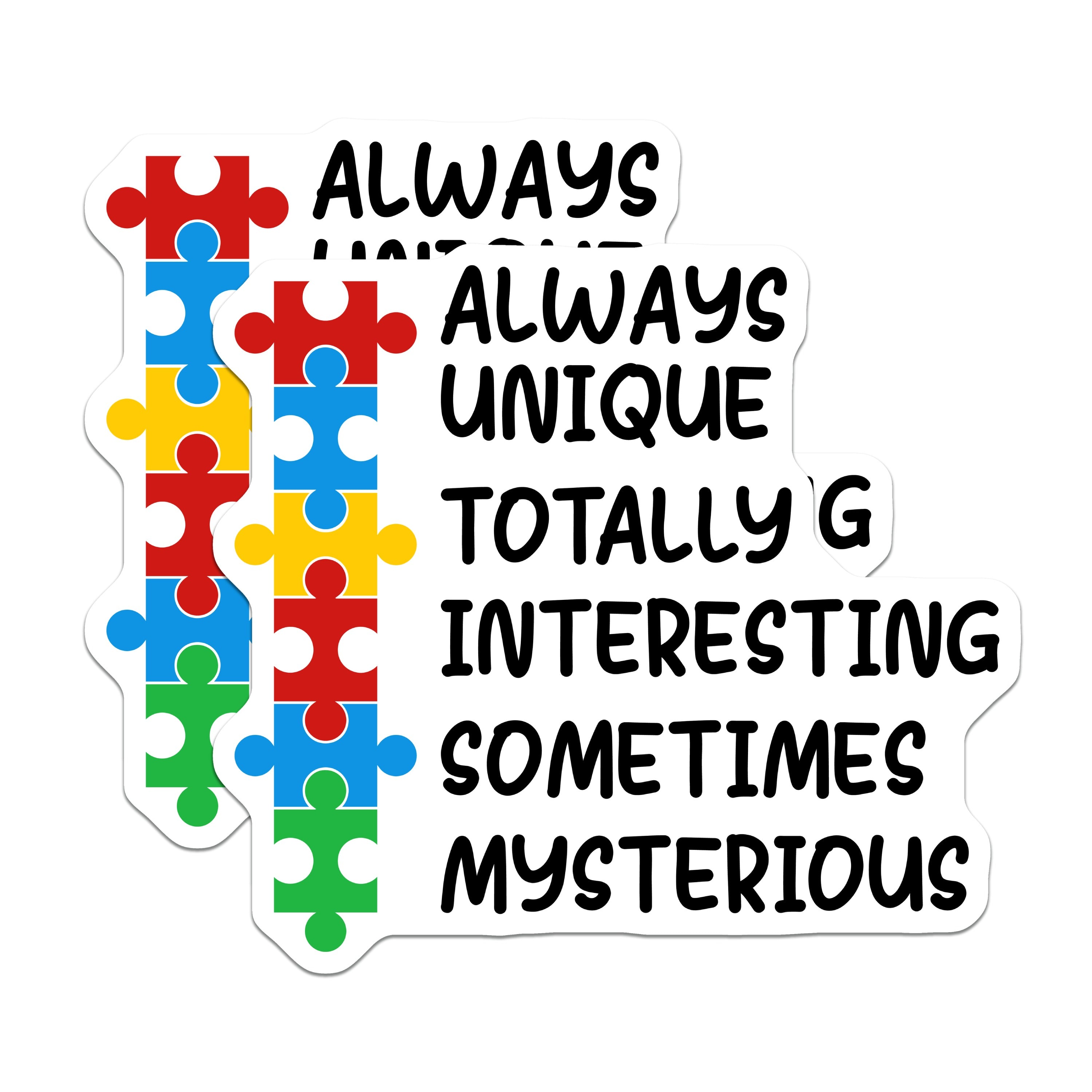 (2 Pack) Autism Awareness Magnets - Neurodiversity Acceptance - Always Unique Quote - Inspirational Message - 5 Inches On Longest Side - Thick Durable Magnet - Made in USA - MAG38491