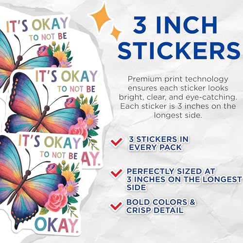 (3 Pack) Its Okay to Not Be Okay Decals - Floral Butterfly Stickers - Laptop Decal - 3 Inches On Longest Side - Easy Peel & Apply - Made in USA - 3MCS7683