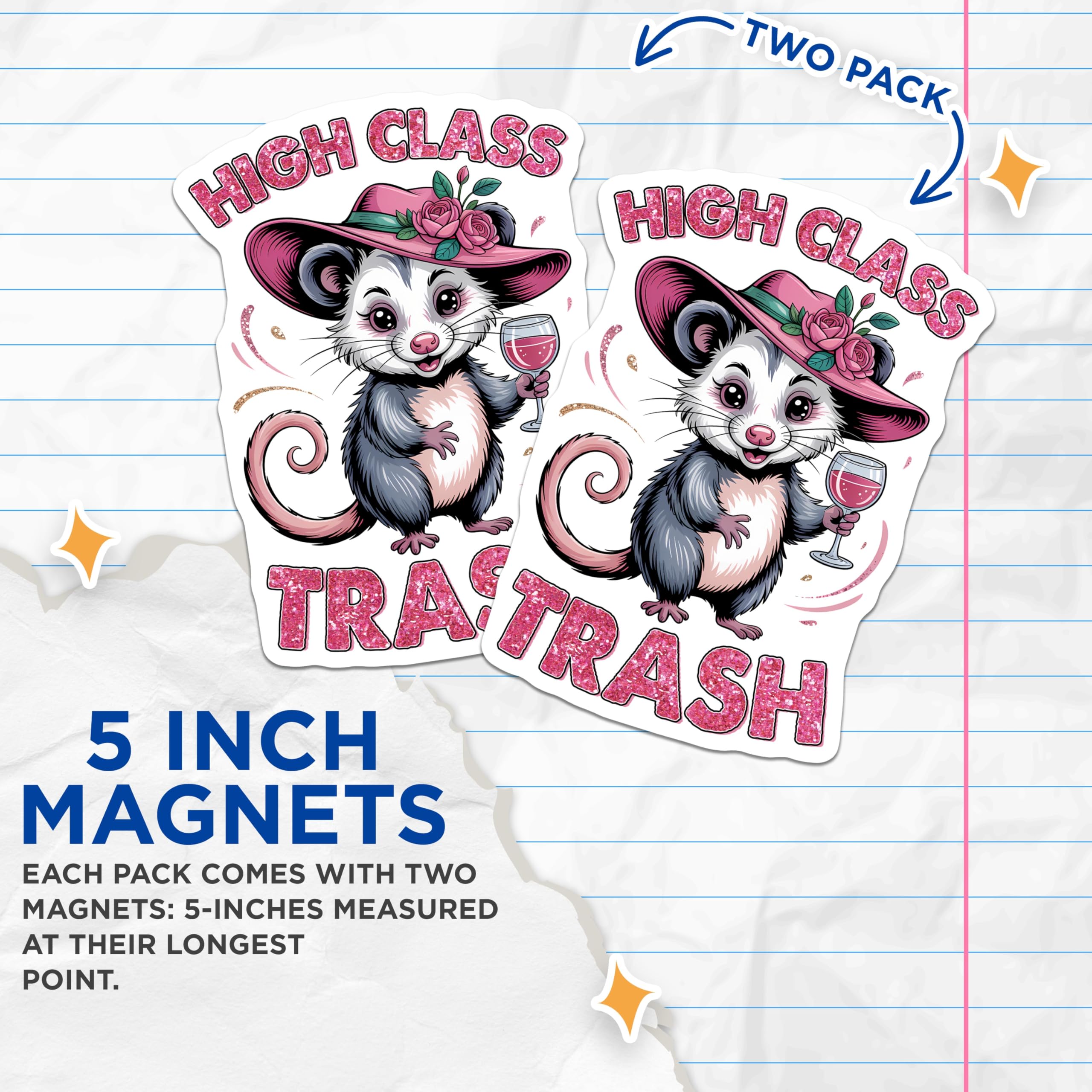 (2 Pack) Opossum Magnets - High Class Trash - Funny Animal Saying - 5" On Longest Side - Premium Magnet - for Cars, Refrigerators, Toolboxes, Lockers - Made in USA - MAG16430