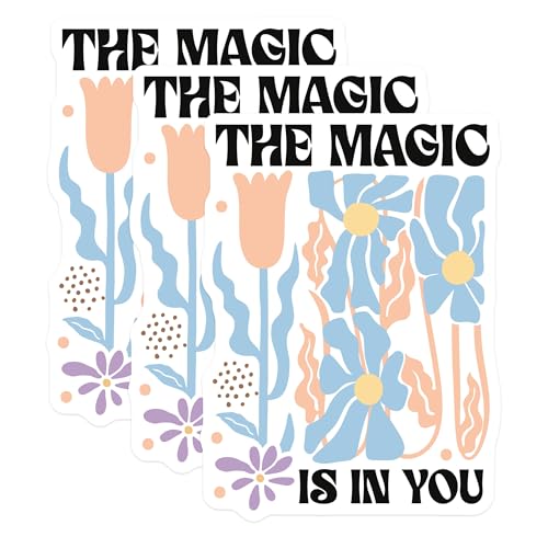 (3 Pack) Magic is in You Decals - Floral Laptop Stickers - Inspirational Affirmation Decal - 3 Inches On Longest Side - Easy Peel & Apply - Made in USA - 3MCS2617