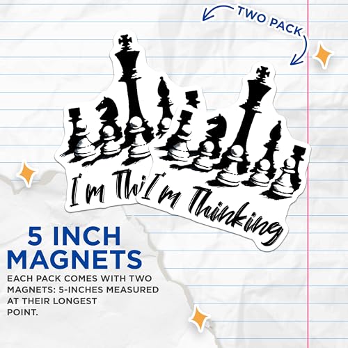 (2 Pack) Chess Quote Magnets - I'm Thinking Magnets - Chess Player Magnets - Strategic Game Magnets - 5" On Longest Side - for Cars, Refrigerators, Toolboxes, Lockers - Made in USA BMCS3191