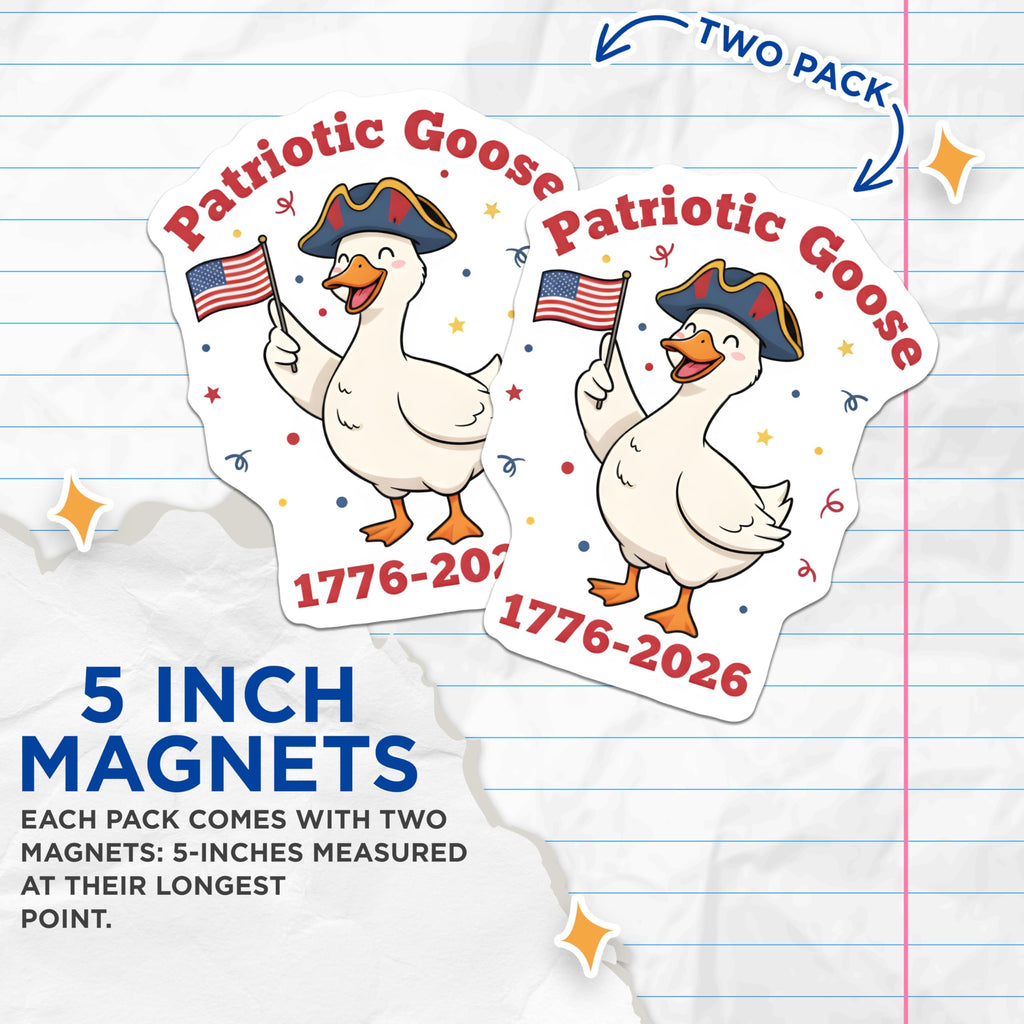 (2 Pack) Patriotic Goose Magnets - Colonial American Flag Decor - 1776 2026 Anniversary - 5 Inches On Longest Side - Thick Durable Magnet - Made in USA - MAG25485