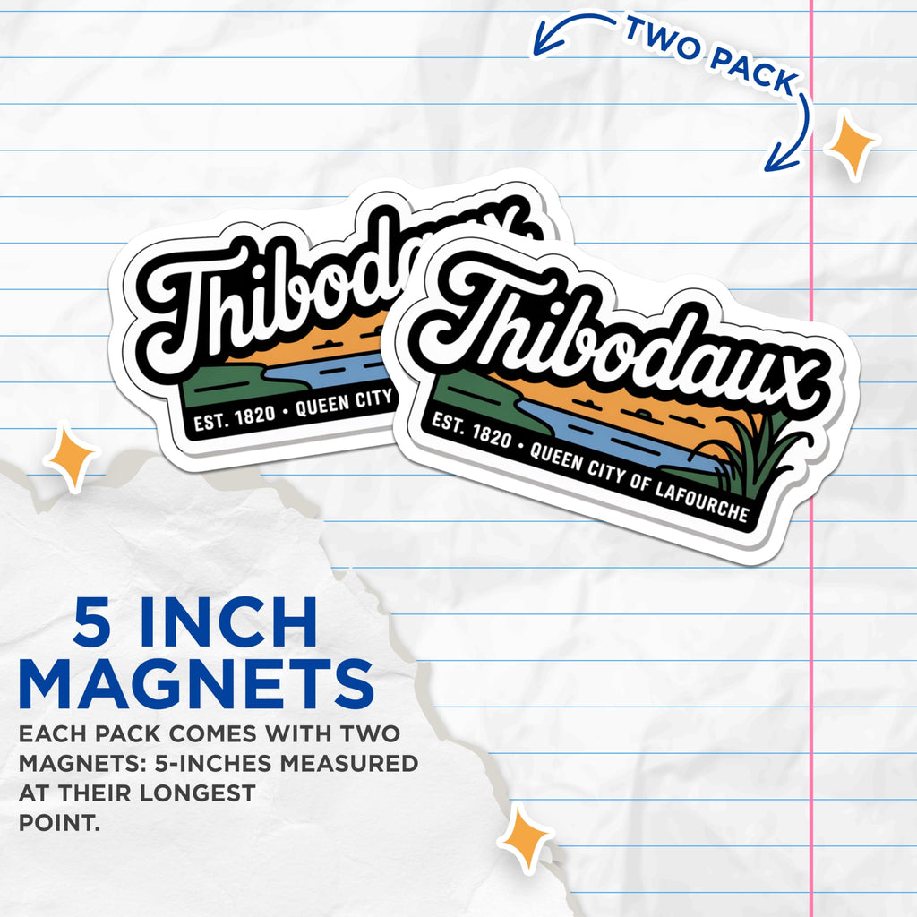 (2 Pack) Thibodaux Louisiana Magnets - Queen City of Lafourche - Home Decor Souvenir - 5" On Longest Side - Premium Magnet - for Cars, Refrigerators, Toolboxes, Lockers - Made in USA - MAG17851