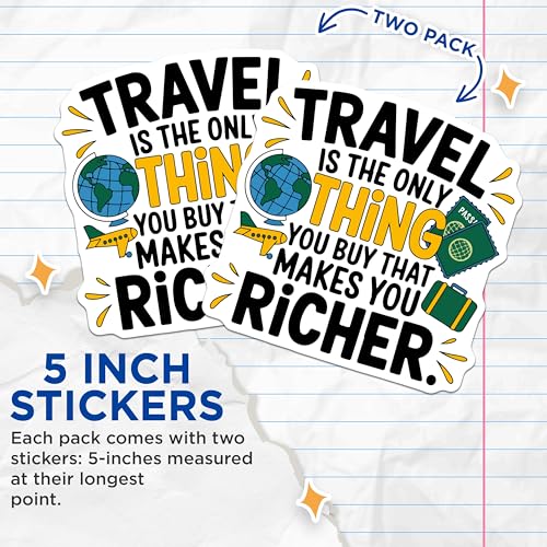 (2 Pack) Travel Stickers - Motivational Quote Stickers - Travel Inspiration Stickers - 5" On Longest Side - Sticks to Smooth Flat Surfaces - Made in USA - BMCS5800
