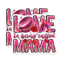 (2 Pack) Love is Being Called Mama Magnets - New Mom Appreciation - Mother's Day Decoration - 5 Inches On Longest Side - Thick Durable Magnet - Made in USA - MAG30617