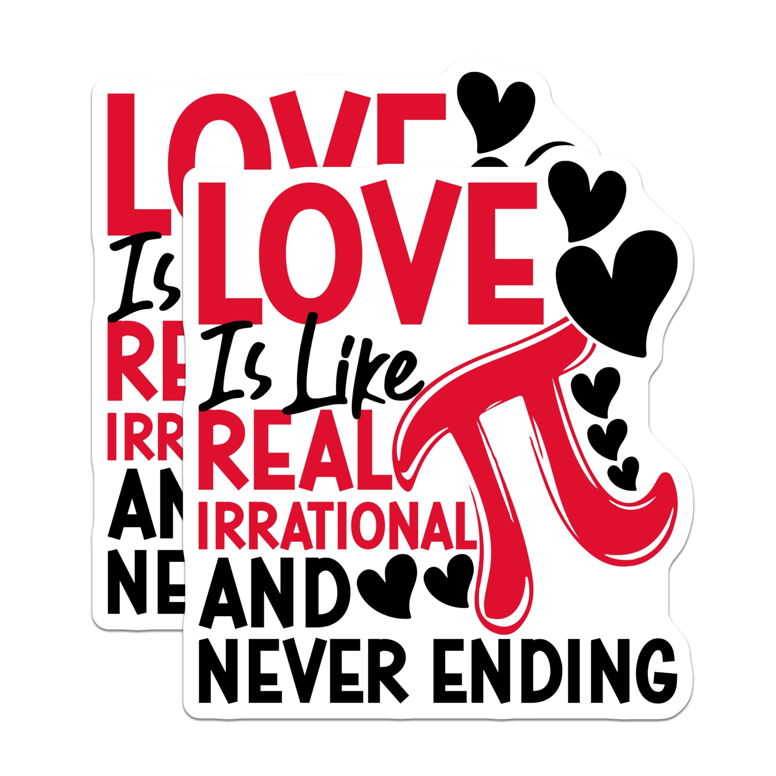 (2 Pack) Irrational Love Magnets - Never Ending Love - Pi Day Magnets - Heart Magnets - 5" On Longest Side - Premium Magnet - for Cars, Refrigerators, Toolboxes, Lockers - Made in USA - MAG16799
