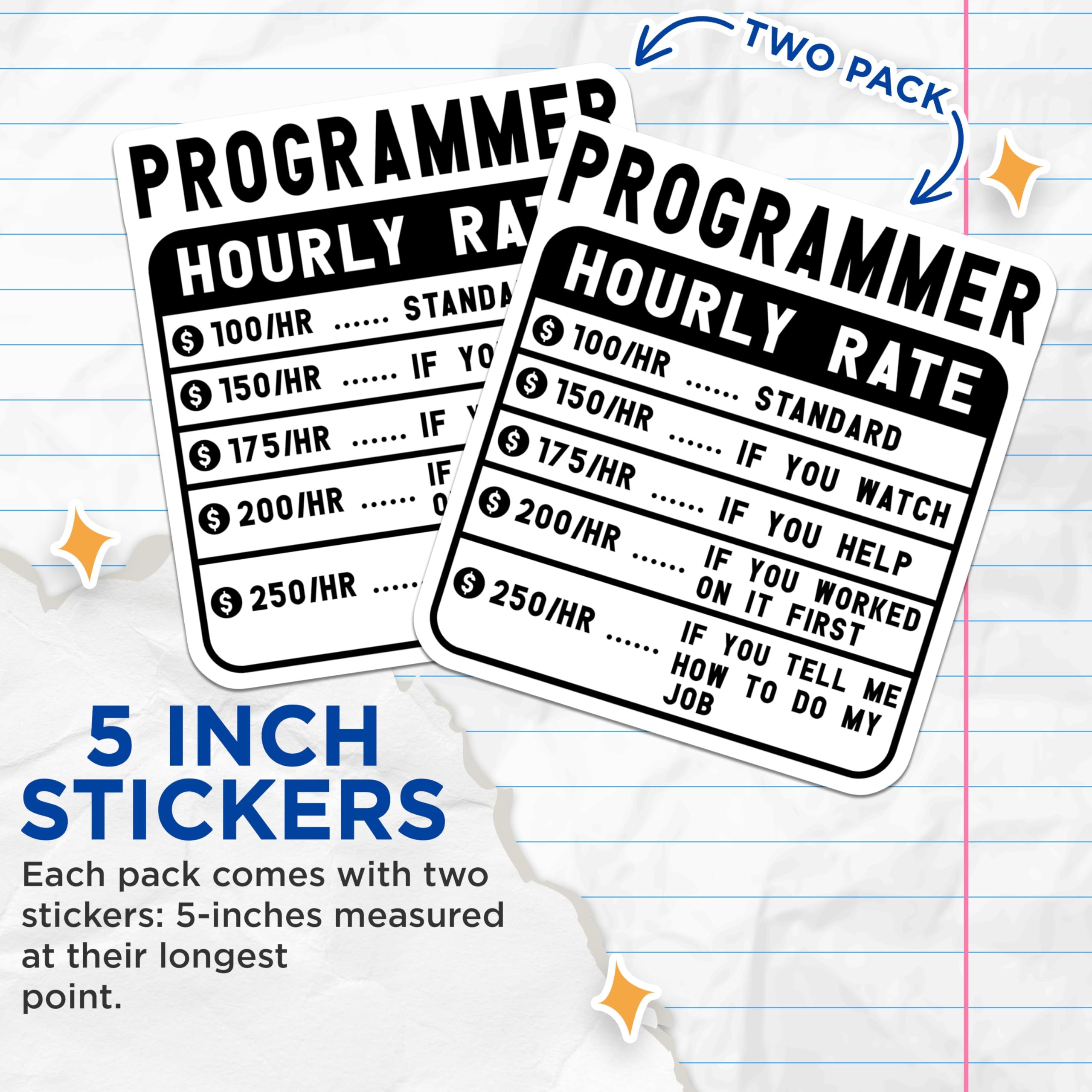 (2 Pack) Programmer Hourly Rate Stickers - Programming Humor Stickers - Tech Geek Decal Signs - 5" On Longest Side - Sticks to Smooth Flat Surfaces - Made in USA - BMCS5018