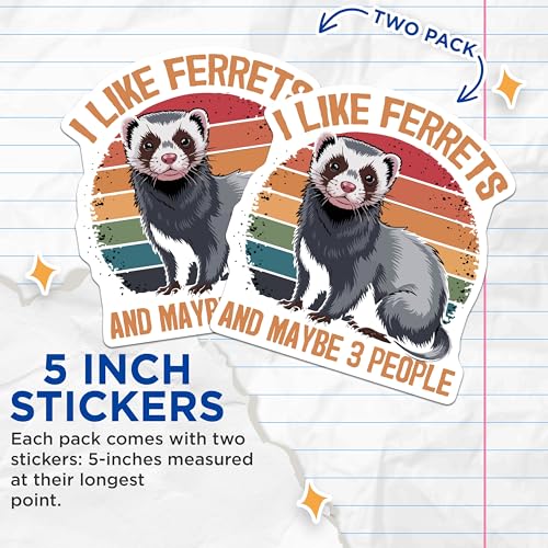(2 Pack) Funny Ferret Stickers - Animal Lover - Cute Pet Stickers - 5" On Longest Side - Sticks to Smooth Flat Surfaces - Made in USA - BMCS6057