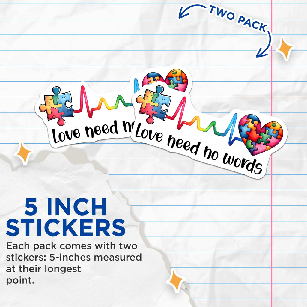 (2 Pack) Love Need No Words Stickers - Heartbeat Puzzle Stickers - Autism Awareness Stickers - 5" On Longest Side - Sticks to Any Smooth Flat Surface - Made in USA - BMCS3204