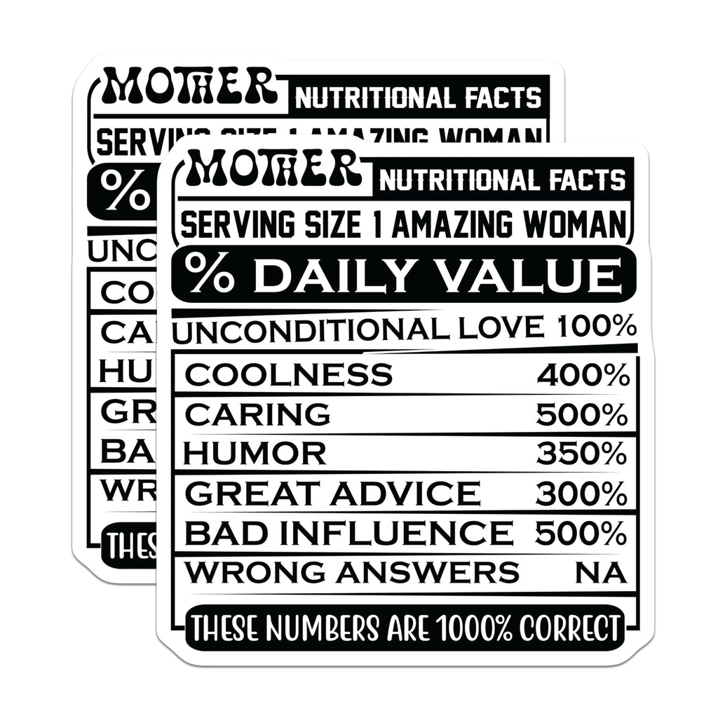 (2 Pack) Mother Nutritional Facts Stickers - Funny Mom Decal - Amazing Woman - 5" On Longest Side - Sticks to Smooth Flat Surfaces - Made in USA - BMCS15995