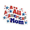 (2 Pack) All American Mom Stickers - Patriotic Mom Decals - Mother's Day Pack - Red White Blue Stars - 5" On Longest Side - Sticks to Smooth Flat Surfaces - Made in USA - BMCS7446