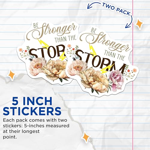 (2 Pack) Inspirational Quote Stickers - Be Stronger Than The Storm - Floral Motivational Decal - 5" On Longest Side - Sticks to Smooth Flat Surfaces - Made in USA - BMCS9047