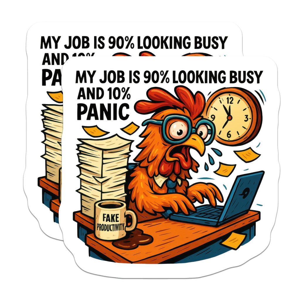 (2 Pack) My Job 90% Busy 10% Panic Magnets - Funny Office Humor - Rooster Work Stress Decor - Fake Productivity Desk Art - 5 Inches On Longest Side - Thick Durable Magnet - Made in USA - MAG21735