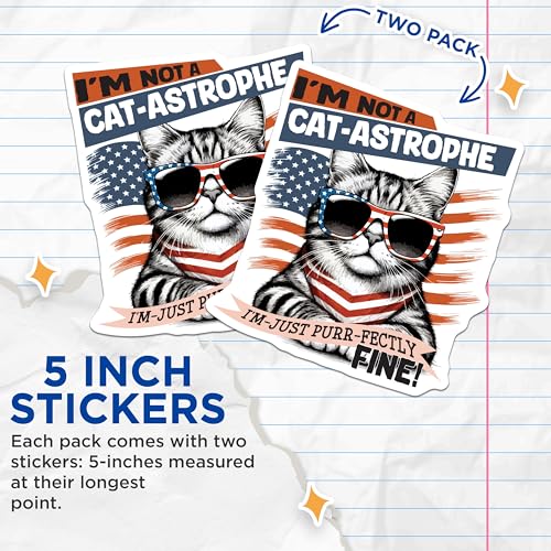 (2 Pack) I'm Not a Cat-Astrophe Stickers - Cat with Sunglasses Stickers - Funny Cat Quote - Patriotic Cat Decal - 5" On Longest Side - Sticks to Smooth Flat Surfaces - Made in USA - BMCS5955
