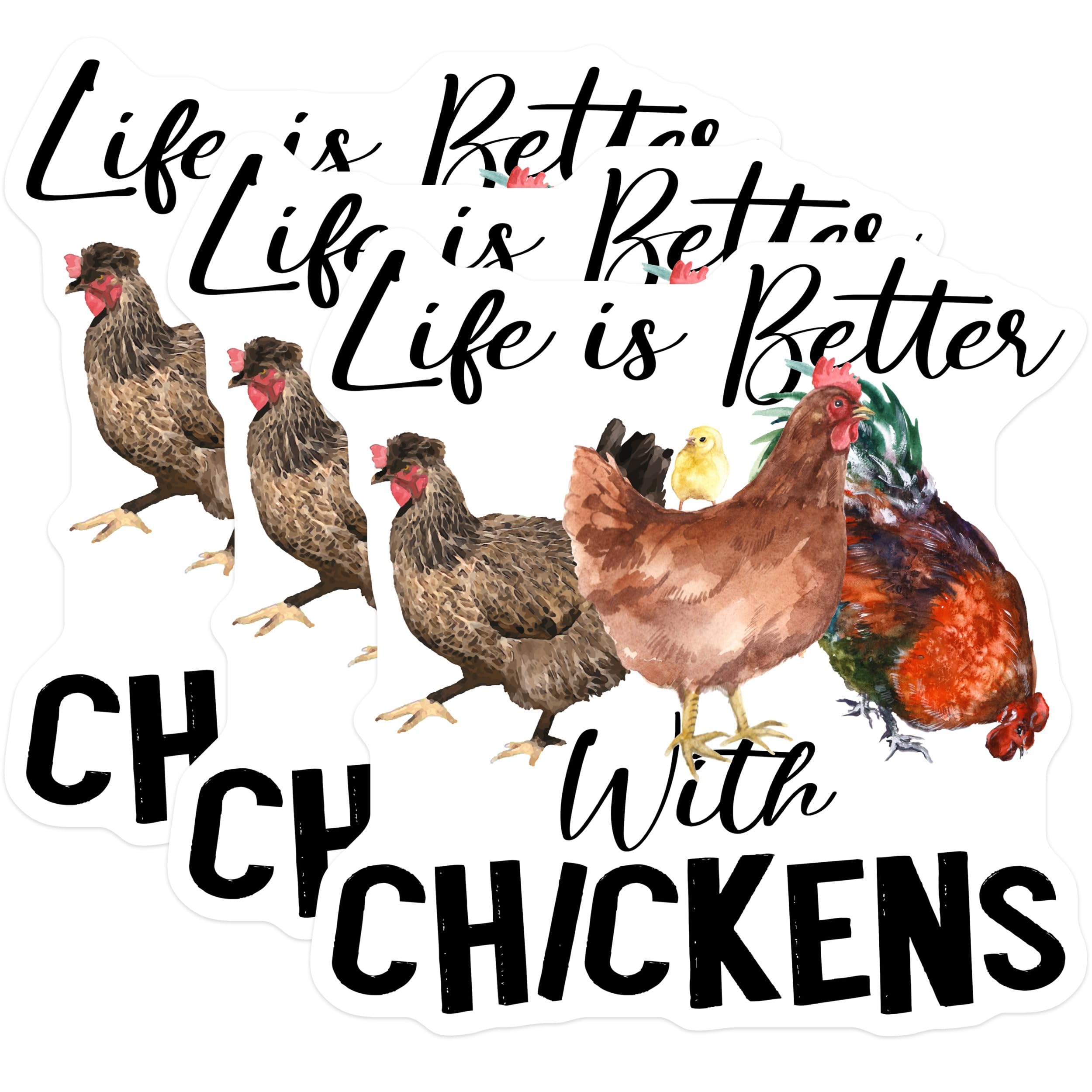 (3 Pack) Chicken Decals - Funny Farm Decals - Life is Better with Chickens - 3 Inches On Longest Side - Easy Peel & Apply - Made in USA - 3MCS4537