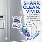 (2 Pack) Funny Fishing Quote Magnets - Angler Humor - Fishing Enthusiast Decoration - 5" On Longest Side - for Cars, Fridges, Toolboxes - Made in USA - MAG5626