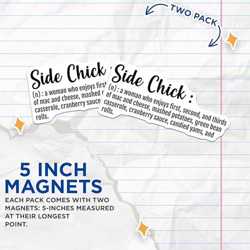 (2 Pack) Side Chick Definition Magnets Magnets - Funny Kitchen Decor - Humorous Magnet for Thanksgiving - 5" On Longest Side - Made in USA - Sticks to Refrigerators & Metal Surfaces - MAG9211