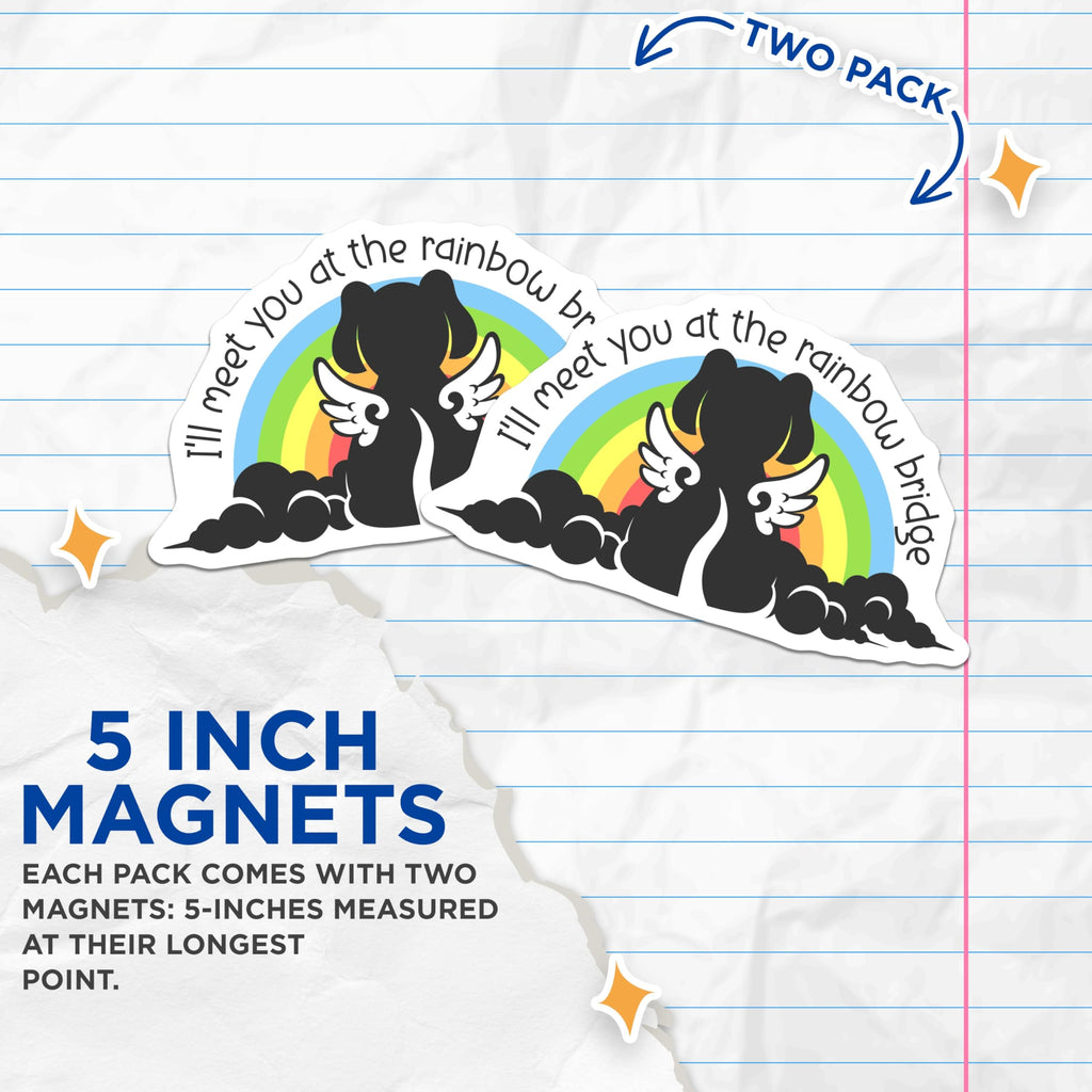 (2 Pack) Rainbow Bridge Pet Loss Magnets - Dog Memorial - Sympathy Decor - 5" On Longest Side - Premium Magnet - for Cars, Refrigerators, Toolboxes, Lockers - Made in USA - MAG18704