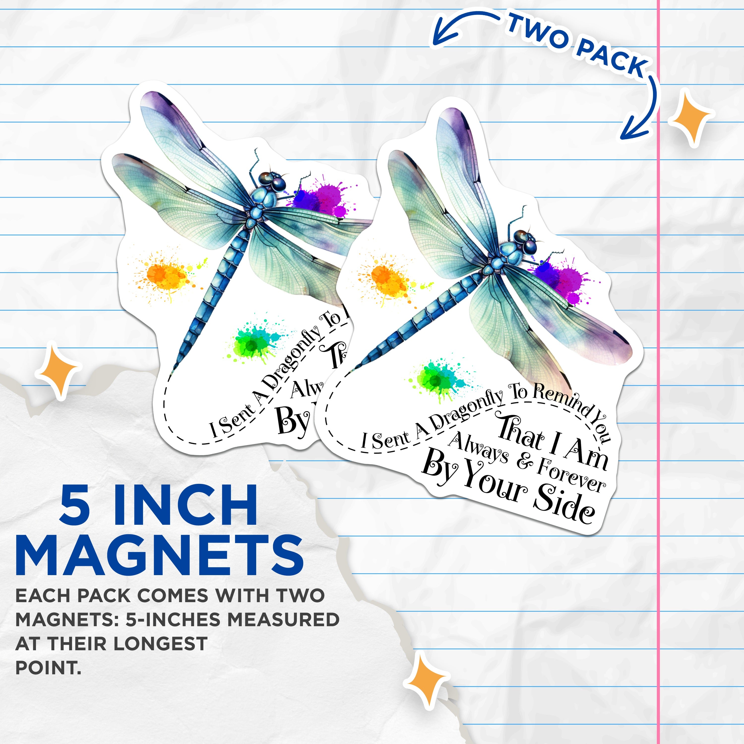 (2 Pack) Dragonfly Remembrance Magnets - Always By Your Side Quote - Sympathy Memorial Thinking of You Comfort - 5 Inches On Longest Side - Thick Durable Magnet - Made in USA - MAG36762