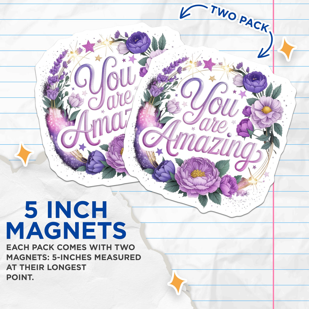 (2 Pack) You are Amazing Magnets - Floral Affirmation - Positive Quote - Inspirational Friend Appreciation Decor - 5 Inches On Longest Side - Thick Durable Magnet - Made in USA - MAG39150